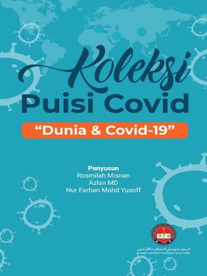 cover image of Koleksi Puisi Covid "Dunia & Covid 19"